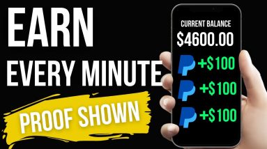 Earn $100 every minute **PROOF** earn Money Online (earn PayPal Money)