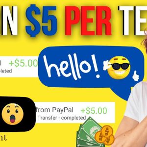 Get Paid $5.00 Per Text You Send! (Make Money Online 2022) earn paypal money